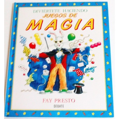 DIVIÉRTETE HACIENDO JUEGOS DE MAGIA