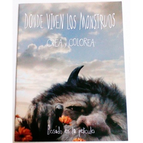 DONDE VIVEN LOS MONSTRUOS. CREA Y COLOREA