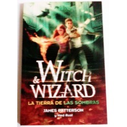 WITCH & WIZARD II. LA TIERRA DE LAS SOMBRAS