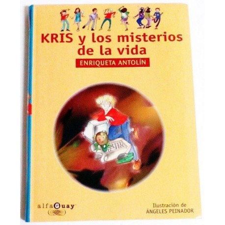 KRIS Y LOS MISTERIOS DE LA VIDA