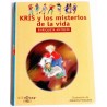 KRIS Y LOS MISTERIOS DE LA VIDA
