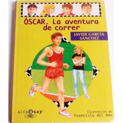 OSCAR, LA AVENTURA DE CORRER