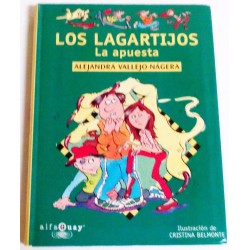 LOS LAGARTIJOS. LA APUESTA