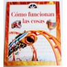 CÓMO FUNCIONAN LAS COSAS