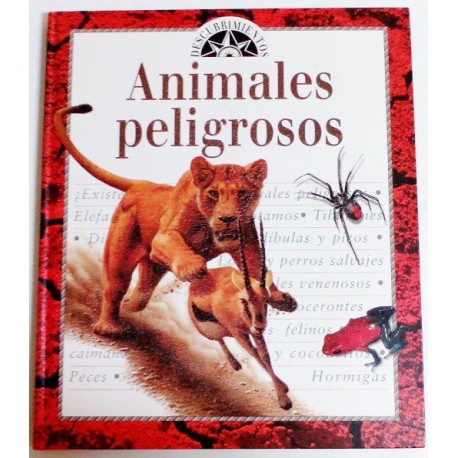 ANIMALES PELIGROSOS