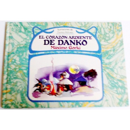 EL CORAZÓN ARDIENTE DE DANKO