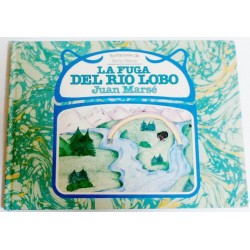 LA FUGA DEL RIO LOBO