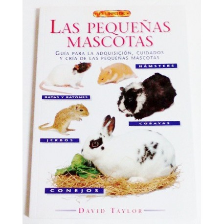 LAS PEQUEÑAS MASCOTAS