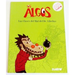 LOS ALGOS, LAS CLASES DEL MAL DEL DR. LIBELIUS