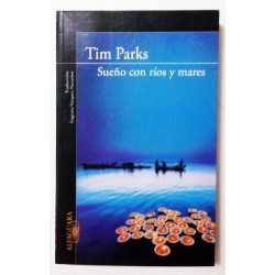 SUEÑO CON RIOS Y MARES
