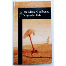 ESTA PARED DE HIELO