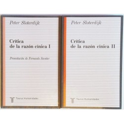 CRÍTICA DE LA RAZÓN CÍNICA. 2 TOMOS
