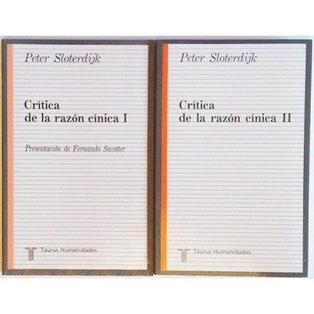 CRÍTICA DE LA RAZÓN CÍNICA. 2 TOMOS