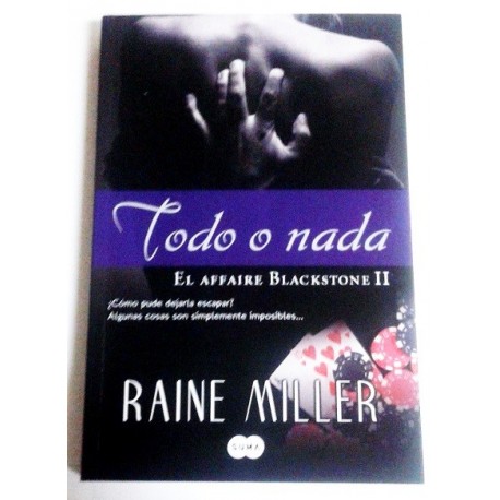 TODO O NADA, EL AFFAIRE BLACKSTONE II