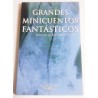 GRANDES MINICUENTOS FANTÁSTICOS