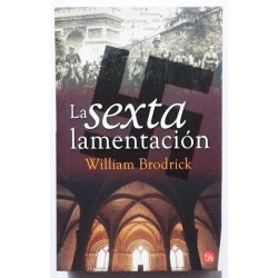 LA SEXTA LAMENTACIÓN