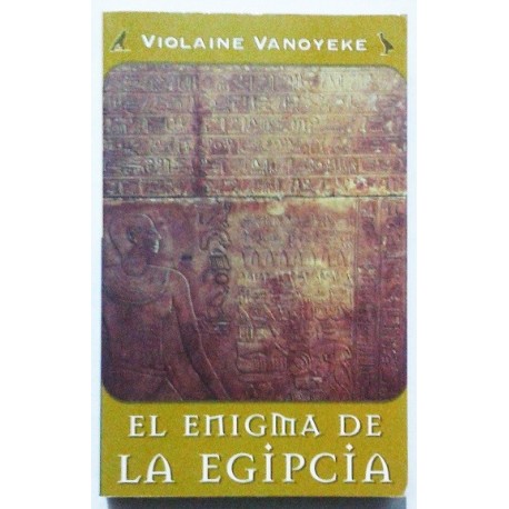 EL ENIGMA DE LA EGIPCIA