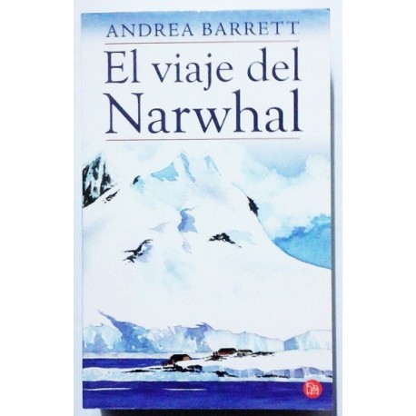 EL VIAJE DEL NARWHAL