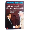 ¿CUAL ES EL FUTURO DE ISRAEL?