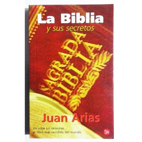 LA BIBLIA Y SUS SECRETOS