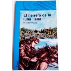 EL HERRERO DE LA LUNA LLENA