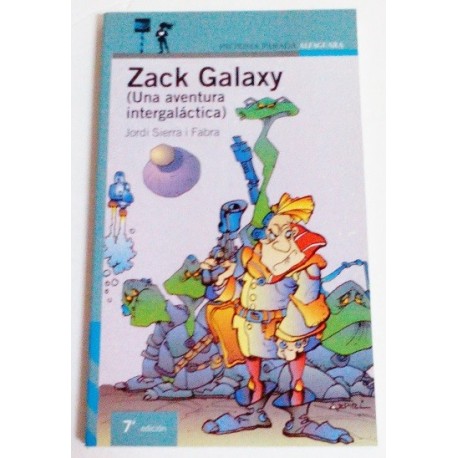 ZACK GALAXY UNA AVENTURA INTERGALÀCTICA