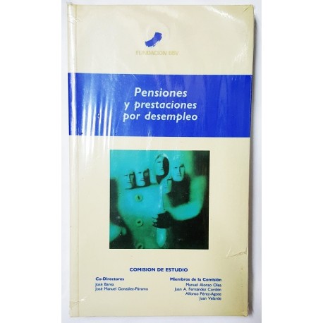 PENSIONES Y PRESTACIONES POR DESEMPLEO