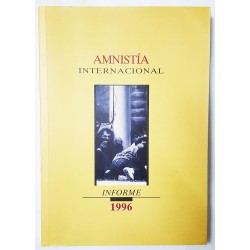 AMNISTÍA INTERNACIONAL. INFORME 1996