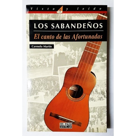 LOS SABANDEÑOS. EL CANTO DE LAS AFORTUNADAS