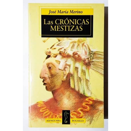 LAS CRÓNICAS MESTIZAS