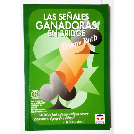 LAS SEÑALES GANADORAS EN BRIDGE