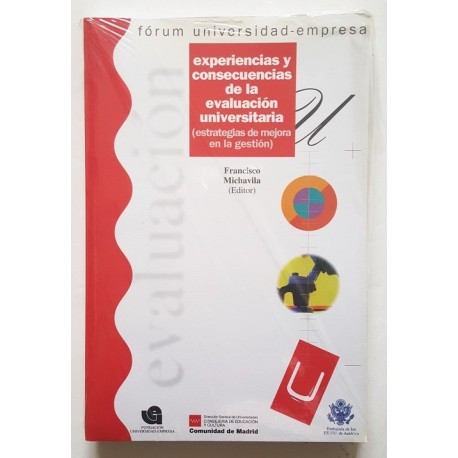 EXPERIENCIAS Y CONSECUENCIAS DE LA EVALUACIÓN UNIVERSITARIA
