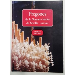 PREGONES DE LA SEMANA SANTA DE SEVILLA. 1943-2001 (16 TOMOS)