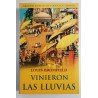 VINIERON LAS LLUVIAS