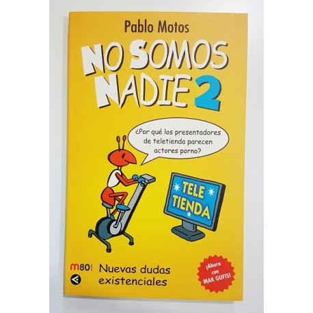 NO SOMOS NADIE 2