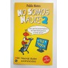 NO SOMOS NADIE 2