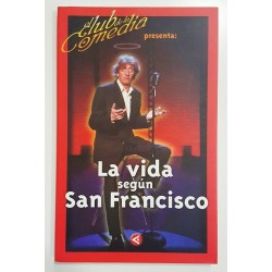 LA VIDA SEGÚN SAN FRANCISCO