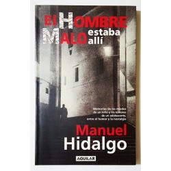 EL HOMBRE MALO ESTABA ALLÍ