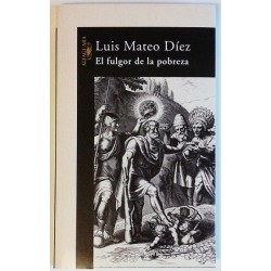 EL FULGOR DE LA POBREZA