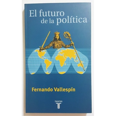 EL FUTURO DE LA POLÍTICA