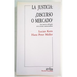 LA JUSTICIA: ¿DISCURSO O MERCADO?