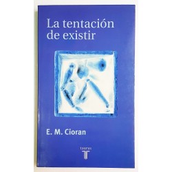 LA TENTACIÓN DE EXISTIR