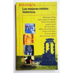 ANTOLOGÍA. LOS MEJORES RELATOS HISTÓRICOS