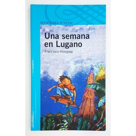 UNA SEMANA EN LUGANO