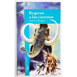 REGRESO A LAS CAVERNAS