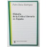 HISTORIA DE LA CRITICA LITERARIA EN ESPAÑA