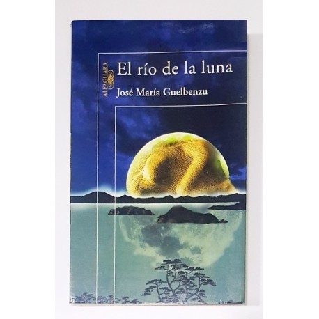 EL RÍO DE LA LUNA
