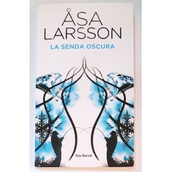 LA SENDA OSCURA