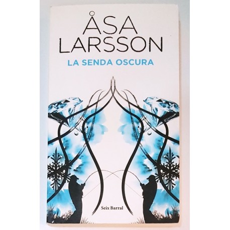 LA SENDA OSCURA