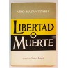 LIBERTAD O MUERTE